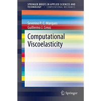 Computational Viscoelasticity [Paperback]