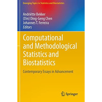 Computational and Methodological Statistics and Biostatistics: Contemporary Essa [Paperback]