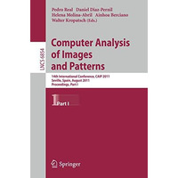 Computer Analysis of Images and Patterns: 14th International Conference, CAIP 20 [Paperback]