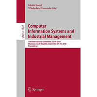 Computer Information Systems and Industrial Management: 17th International Confe [Paperback]