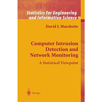 Computer Intrusion Detection and Network Monitoring: A Statistical Viewpoint [Hardcover]