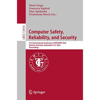 Computer Safety, Reliability, and Security: 41st International Conference, SAFEC [Paperback]