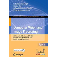 Computer Vision and Image Processing: 5th International Conference, CVIP 2020, P [Paperback]