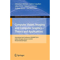 Computer Vision, Imaging and Computer Graphics - Theory and Applications: Intern [Paperback]