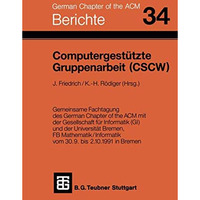 Computergest?tzte Gruppenarbeit (CSCW) [Paperback]