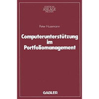 Computerunterst?tzung im Portfoliomanagement [Paperback]