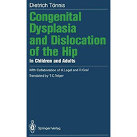 Congenital Dysplasia and Dislocation of the Hip in Children and Adults [Paperback]