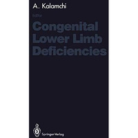 Congenital Lower Limb Deficiencies [Paperback]