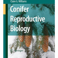 Conifer Reproductive Biology [Hardcover]