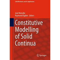 Constitutive Modelling of Solid Continua [Hardcover]