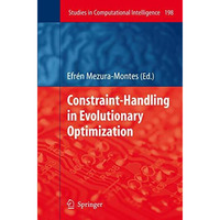 Constraint-Handling in Evolutionary Optimization [Paperback]