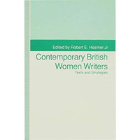 Contemporary British Women Writers: Narrative Strategies [Hardcover]