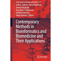 Contemporary Methods in Bioinformatics and Biomedicine and Their Applications [Paperback]