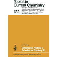 Contemporary Problems in Carbonium Ion Chemistry III: Arenium Ions - Structure a [Paperback]