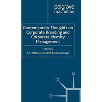 Contemporary Thoughts on Corporate Branding and Corporate Identity Management [Paperback]