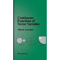 Continuous Functions of Vector Variables [Paperback]