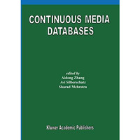 Continuous Media Databases [Paperback]