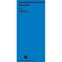 Contributions to Insurance Economics [Hardcover]