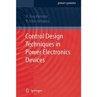 Control Design Techniques in Power Electronics Devices [Hardcover]