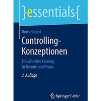 Controlling-Konzeptionen: Ein schneller Einstieg in Theorie und Praxis [Paperback]