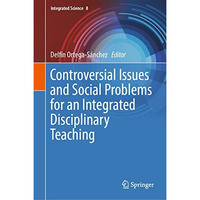 Controversial Issues and Social Problems for an Integrated Disciplinary Teaching [Hardcover]