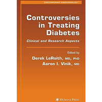 Controversies in Treating Diabetes: Clinical and Research Aspects [Paperback]