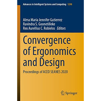 Convergence of Ergonomics and Design: Proceedings of ACED SEANES 2020 [Paperback]