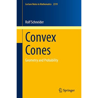 Convex Cones: Geometry and Probability [Paperback]