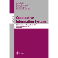 Cooperative Information Systems: 9th International Conference, CoopIS 2001, Tren [Paperback]