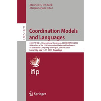 Coordination Models and Languages: 24th IFIP WG 6.1 International Conference, CO [Paperback]