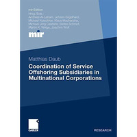 Coordination of Service Offshoring Subsidiaries in Multinational Corporations [Paperback]