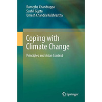 Coping with Climate Change: Principles and Asian Context [Paperback]