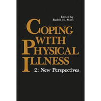 Coping with Physical Illness: 2: New Perspectives [Paperback]