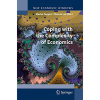 Coping with the Complexity of Economics [Hardcover]