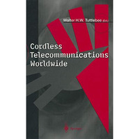 Cordless Telecommunications Worldwide: The Evolution of Unlicensed PCS [Paperback]