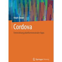 Cordova: Entwicklung plattformneutraler Apps [Paperback]