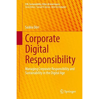 Corporate Digital Responsibility: Managing Corporate Responsibility and Sustaina [Hardcover]