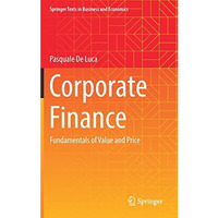 Corporate Finance: Fundamentals of Value and Price [Hardcover]