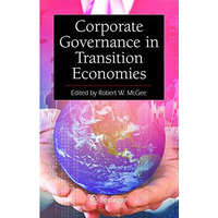 Corporate Governance in Transition Economies [Paperback]