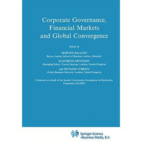 Corporate Governance, Financial Markets and Global Convergence [Hardcover]