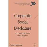 Corporate Social Disclosure: Critical Perspectives in China and Japan [Paperback]