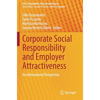 Corporate Social Responsibility and Employer Attractiveness: An International Pe [Paperback]