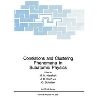 Correlations and Clustering Phenomena in Subatomic Physics [Paperback]