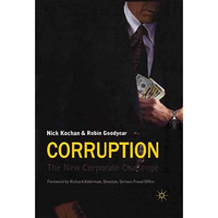 Corruption: The New Corporate Challenge [Paperback]