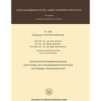 Coulometrische Reagenserzeugung unter Einsatz von Ionenaustauschermembranen und  [Paperback]