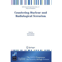 Countering Nuclear and Radiological Terrorism [Hardcover]