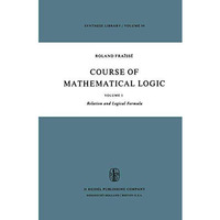 Course of Mathematical Logic: Volume 2 Model Theory [Hardcover]