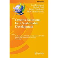 Creative Solutions for a Sustainable Development: 21st International TRIZ Future [Hardcover]