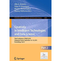 Creativity in Intelligent Technologies and Data Science: Third Conference, CIT&a [Paperback]