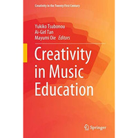 Creativity in Music Education [Hardcover]